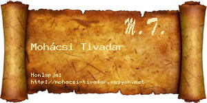 Mohácsi Tivadar névjegykártya